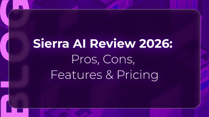 Sierra AI Review 2026: Pros, Cons, Features & Pricing
