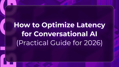 How to Optimize Latency for Conversational AI (Practical Guide for 2026)