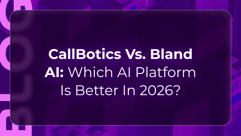 CallBotics vs. Bland AI: Which AI Platform Is Better in 2026?