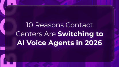 10 Reasons Contact Centers Are Switching to AI Voice Agents