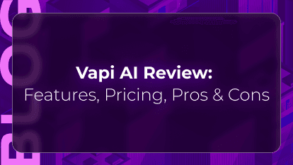 Vapi AI Review: Features, Pricing, Pros & Cons