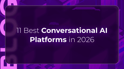 11 Best Conversational AI Platforms for Enterprise Operations in 2026