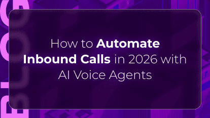 How to Automate Inbound Calls in 2026 with AI Voice Agents