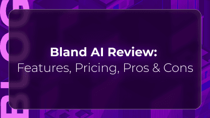 Bland AI Review: Features, Pricing, Pros & Cons